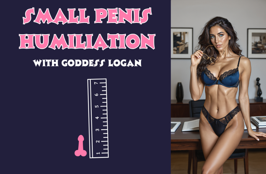 Small Penis Humiliation with Goddess Logan