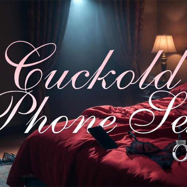 Cuckold Phone Sex